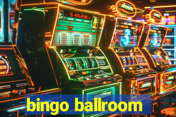 bingo ballroom