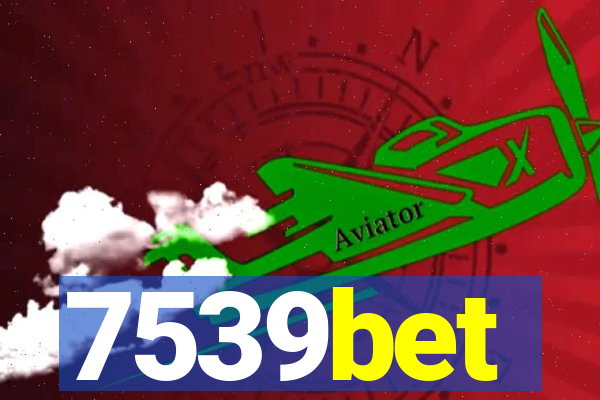 7539bet