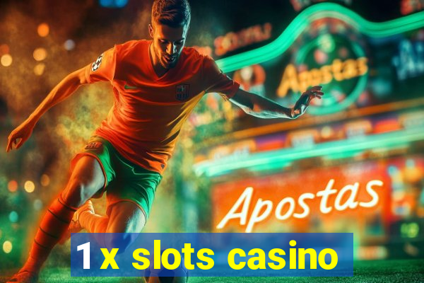 1 x slots casino