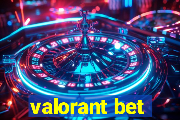 valorant bet