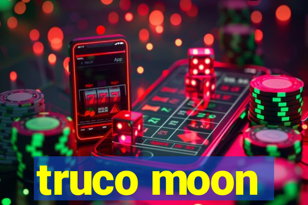 truco moon