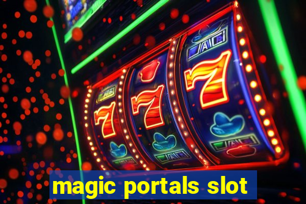 magic portals slot