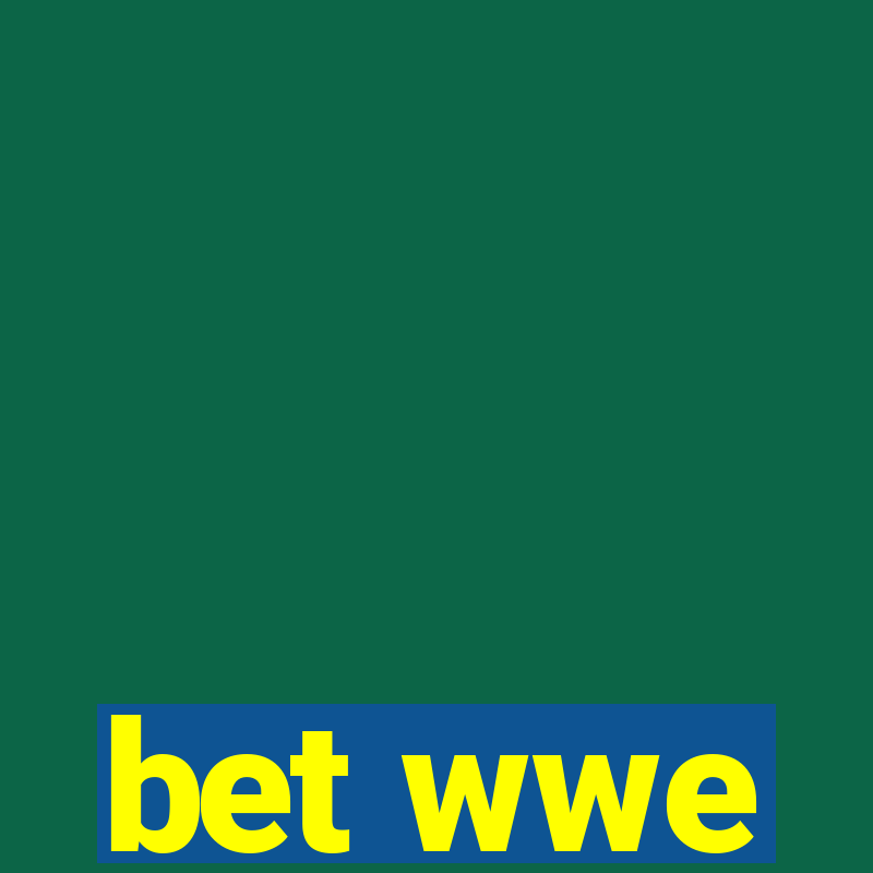 bet wwe