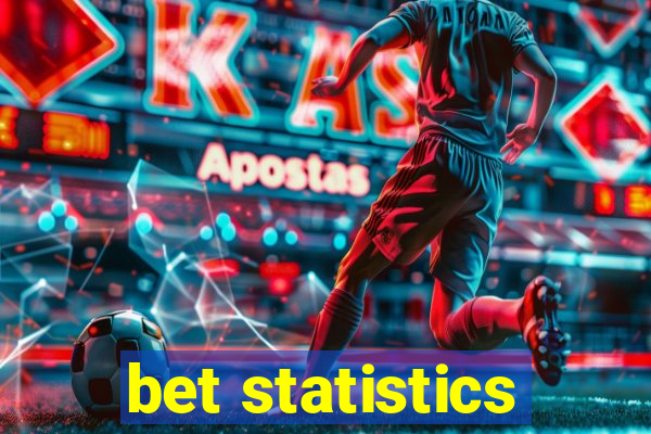 bet statistics