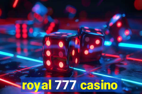 royal 777 casino