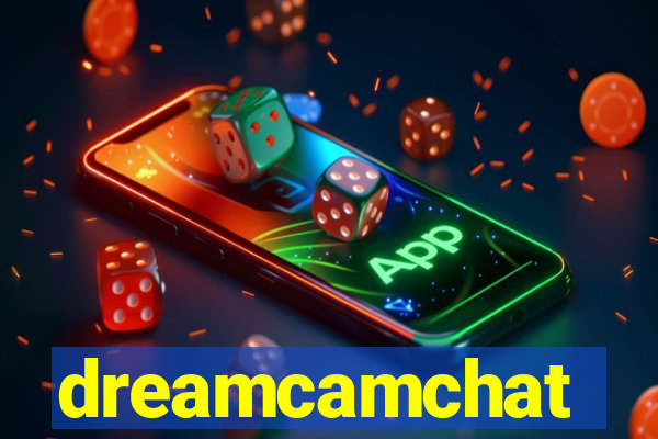 dreamcamchat