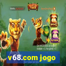 v68.com jogo