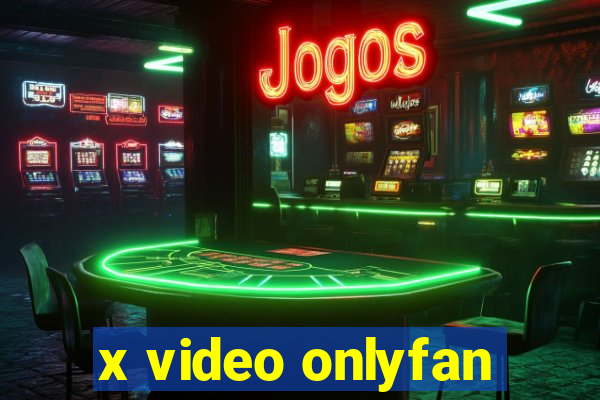 x video onlyfan