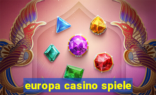 europa casino spiele