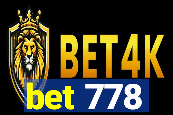 bet 778