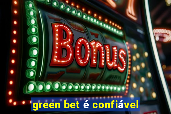 green bet é confiável