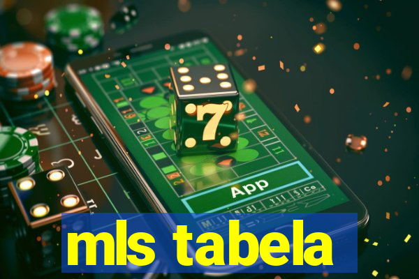 mls tabela