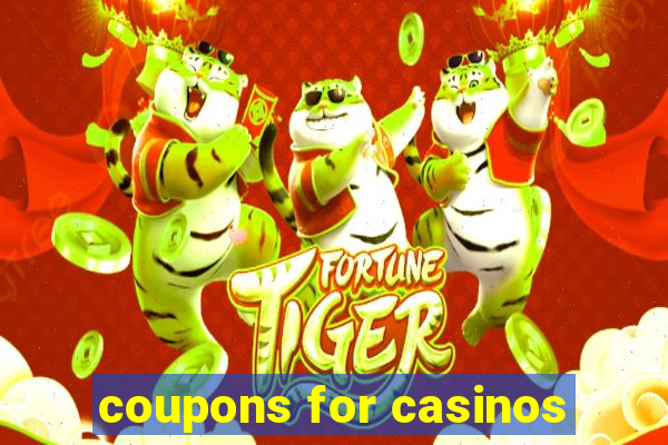 coupons for casinos