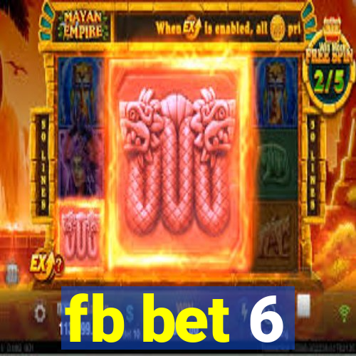 fb bet 6