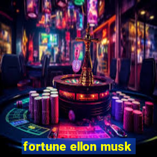 fortune ellon musk