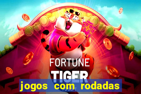 jogos com rodadas grátis no cadastro