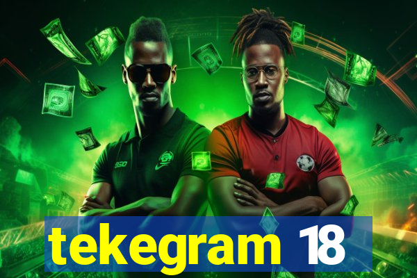 tekegram 18