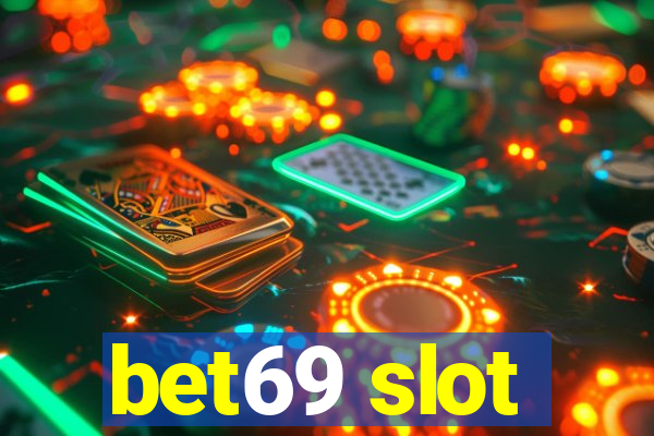 bet69 slot