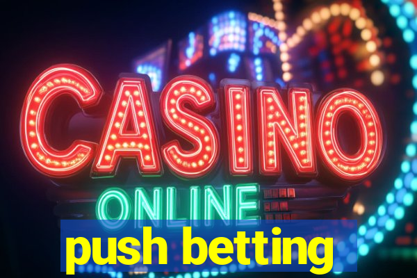 push betting