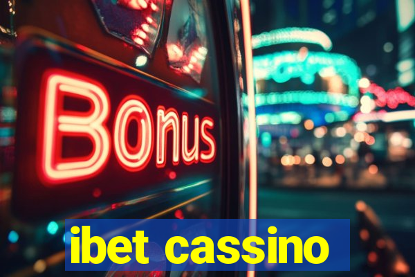 ibet cassino