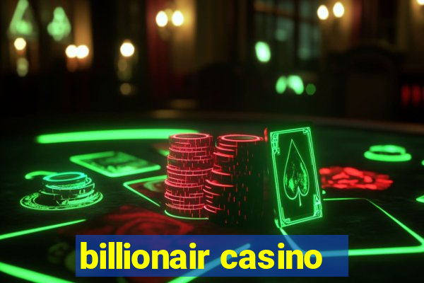 billionair casino