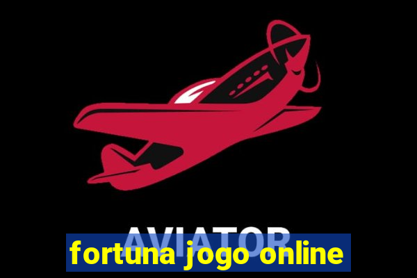 fortuna jogo online