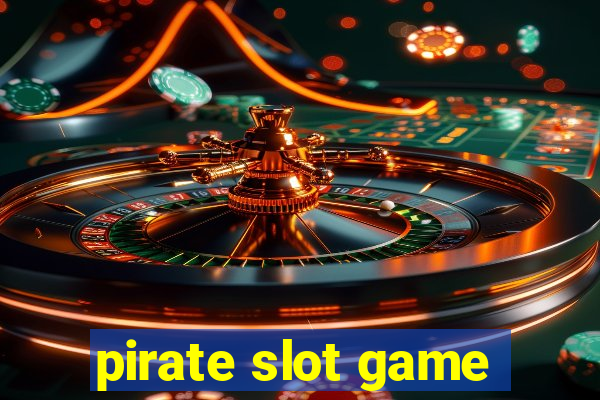 pirate slot game