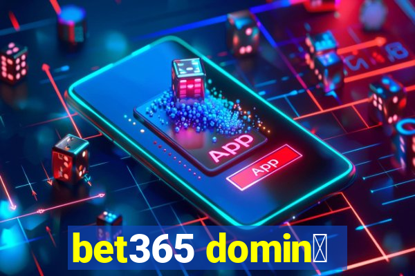 bet365 domin贸