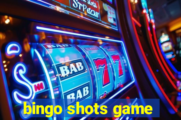 bingo shots game