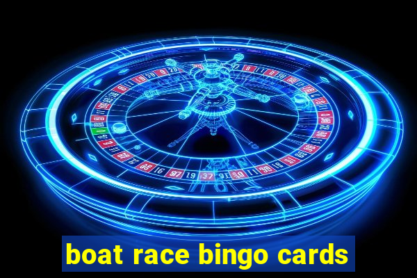 boat race bingo cards