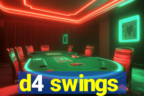 d4 swings