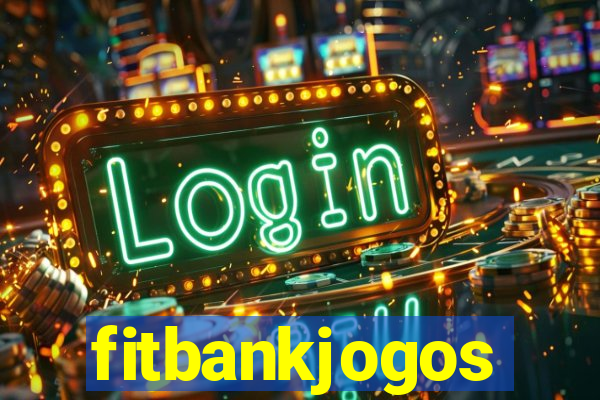 fitbankjogos