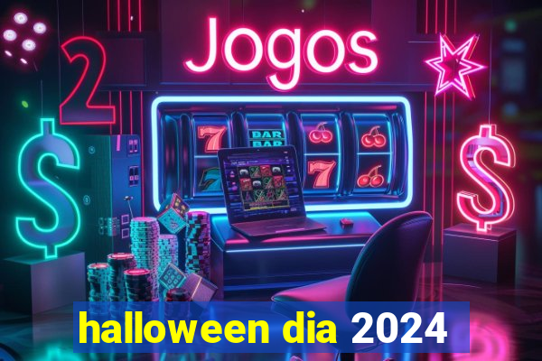 halloween dia 2024