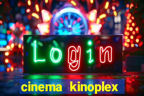 cinema kinoplex norte shopping