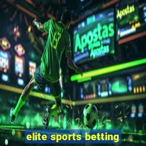 elite sports betting