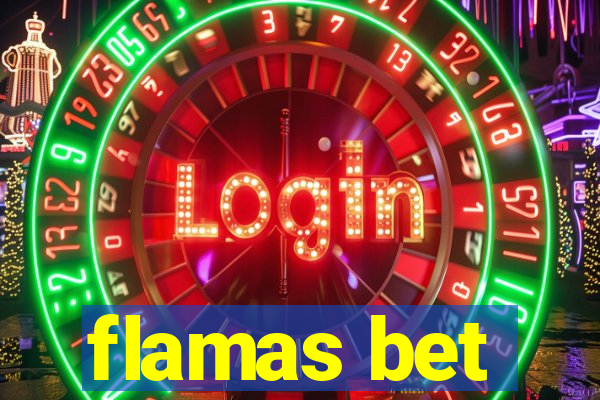 flamas bet