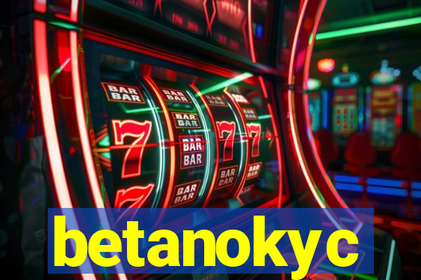 betanokyc