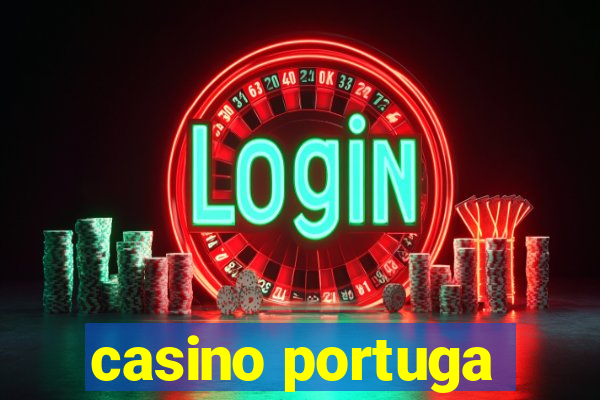 casino portuga