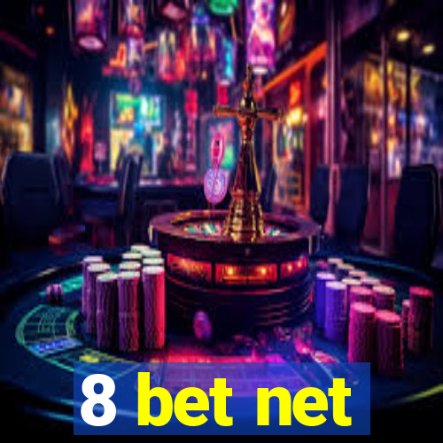 8 bet net