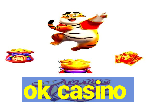 ok casino