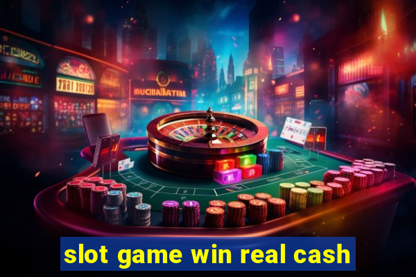 slot game win real cash