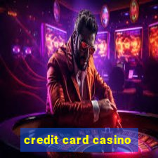 credit card casino