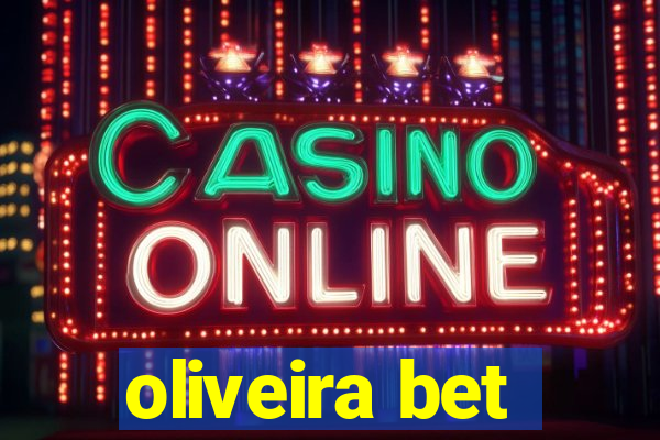 oliveira bet