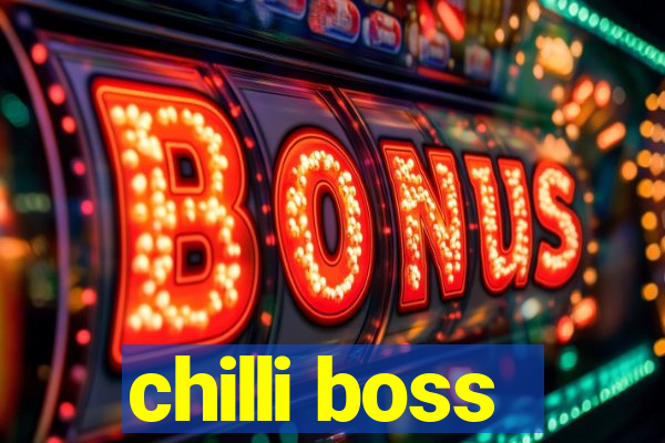 chilli boss