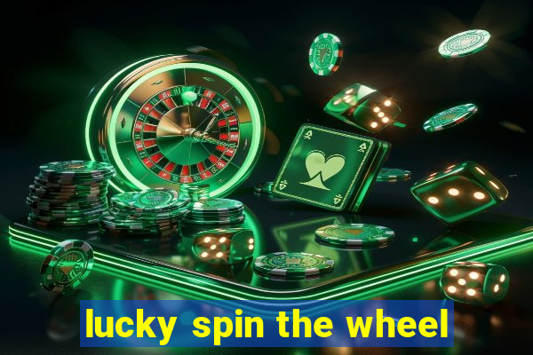 lucky spin the wheel