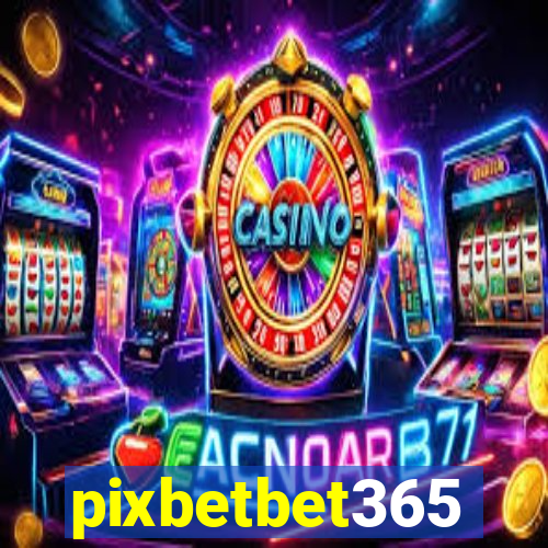 pixbetbet365