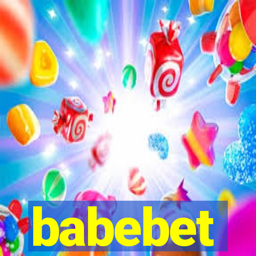 babebet