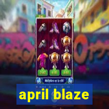 april blaze