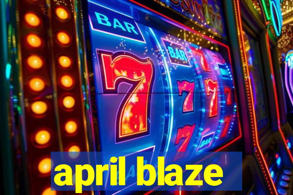 april blaze