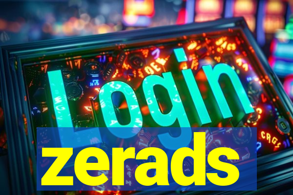 zerads